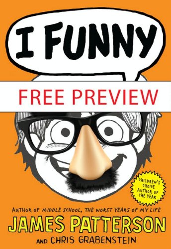 I Funny – FREE PREVIEW EDITION (The First 13 Chapters): A Middle School Story