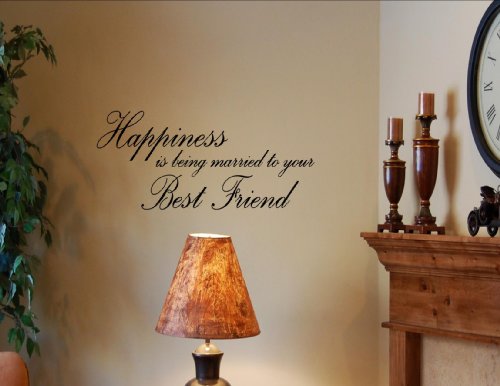 HAPPINESS IS BEING MARRIED TO YOUR BEST FRIEND Vinyl wall quotes and sayings home art decal decor