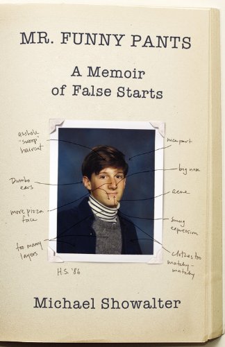 Mr. Funny Pants: A Memoir of False Starts