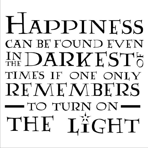 Happiness Can Be Found Even in the Darkest of Times If One Only Remembers to Turn on the Light wall sayings vinyl lettering home decor decal stickers appliques quotes art harry potter