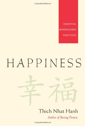 Happiness: Essential Mindfulness Practices