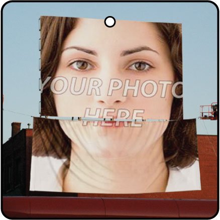 FUNNY BILLBOARD YOUR PHOTO EFFECT CAR AIR FRESHENER