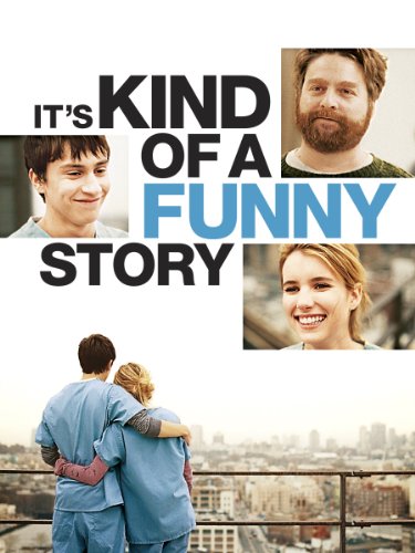 It’s Kind of a Funny Story