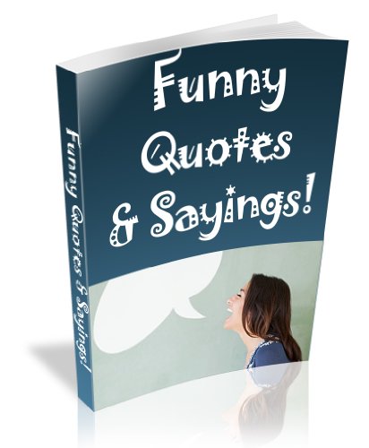 Funny Quotes and Sayings