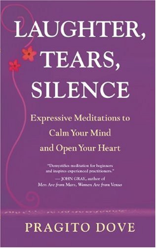 Laughter, Tears, Silence