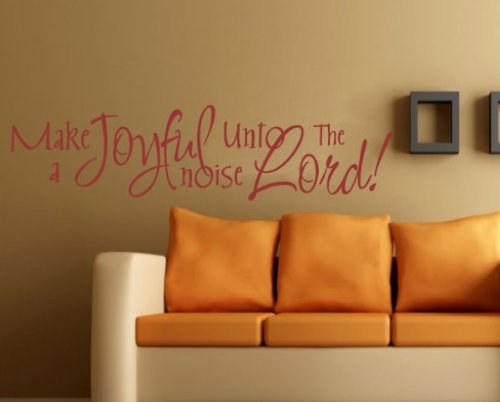 Make a Joyful Noise Unto the Lord Sports Hobbies Outdoor Vinyl Wall Decal Sticker Mural Quotes Words Hb002