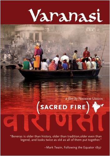 Varanasi:Sacred Fire (Institutional Use – University/College)