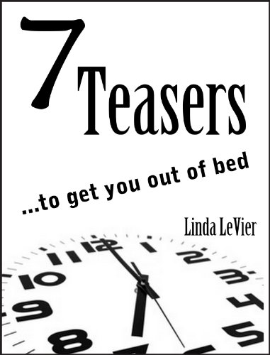 7 TEASERS to get you out of bed