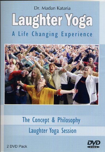 Laughter Yoga : A Life Changing Experience – 2 DVD Pack: The Concept & Philosophy / Laughter Yoga Session