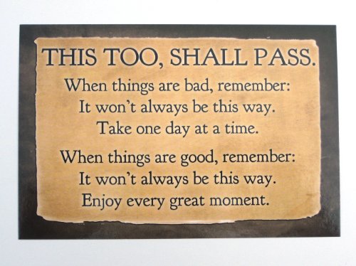 “This, too shall pass” Postcard Print 4″x6″ by Doe Zantamata (Happiness in Your Life and thehiyL)