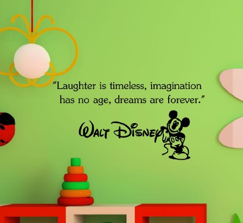 #3 Laughter Is Timeless, Imagination Has No Age, Dreams Are Forever. -Walt Disney Wall Art Inspirational Quotes and Saying Home Decor Decal Sticker