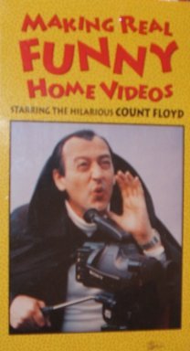 Making Real Funny Home Videos – Starring Count Floyd (SCTV)