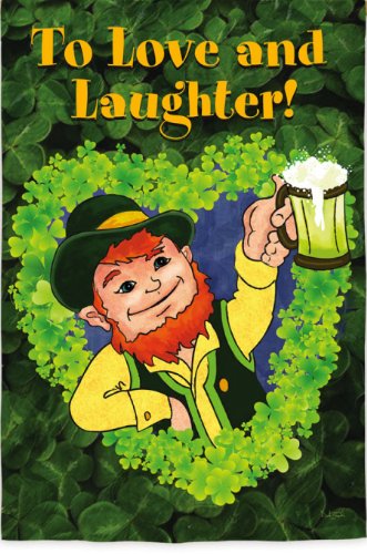Love and Laughter St. Patrick’s Day Garden Flag Love and Laughter St. Patrick’s Day Garden Flag