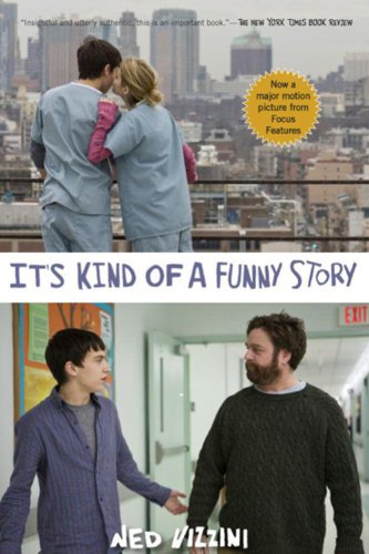 It’s Kind of a Funny Story (Movie Tie-in Edition)