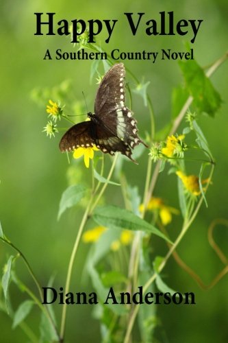 Happy Valley: A Southern Country Novel (Volume 1)
