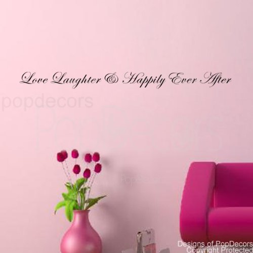 PopDecors Decal Love Laughter & Happily Ever After- words quote phrase – removable vinyl art wall decals stickers decal sticker mural PopDecors Decal Love Laughter & Happily Ever After- words quote phrase – removable vinyl art wall decals stickers decal sticker mural
