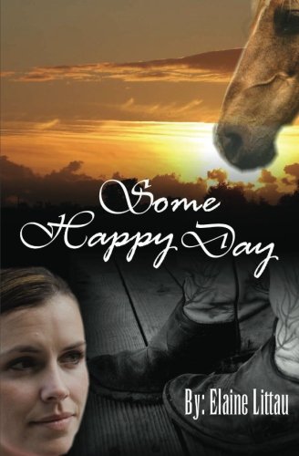 Some Happy Day: Rescued…A Series of Hope (Volume 1)