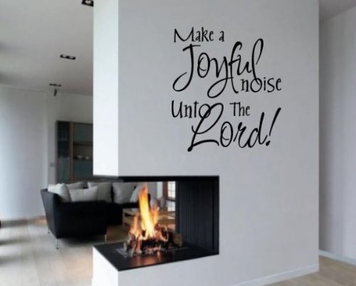 Make a Joyful Noise Unto the Lord Sports Hobbies Outdoor Vinyl Wall Decal Sticker Mural Quotes Words Hb003