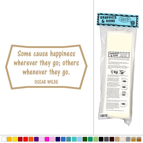 Some Cause Happiness Wherever Whenever Go – Oscar Wilde Quote Funny – Vinyl Sticker Decal Wall Art Decor – Light-Brown