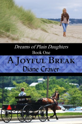 A Joyful Break (Dreams of Plain Daughters)