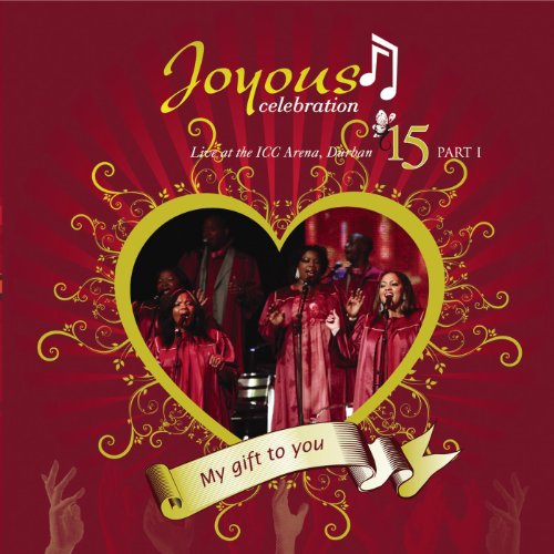 Vol. 15: Live At The ICC Arena Durban – My Gift To You