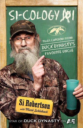Sicology 1: Tales and Wisdom from Duck Dynasty’s Favorite Uncle