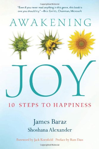Awakening Joy: 10 Steps to Happiness