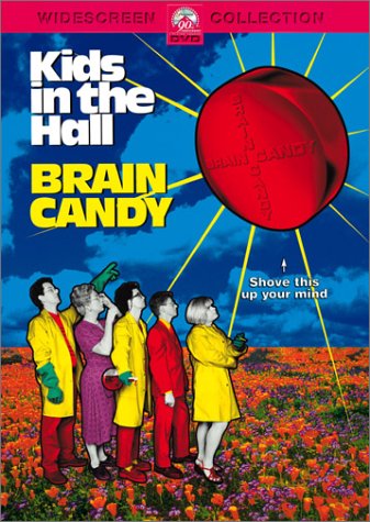 Kids in the Hall – Brain Candy
