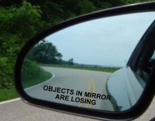 (Pair) Objects in Mirror are Losing Decal BLACK Etched Glass Funny Sticker (Come With Free stickerbomb hand decal)