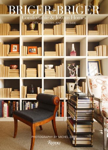 Briger + Briger: Comfortable and Joyous Homes, City, Country and Lakeside