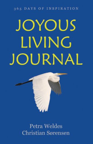 Joyous Living Journal: 365 Days of Inspiration