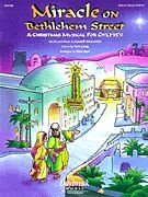 Miracle on Bethlehem Street (Sacred Christmas Musical)