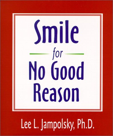Smile for No Good Reason (Walsch Book)
