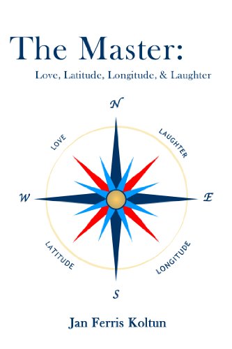 The Master: Love, Latitude, Longitude, and Laughter