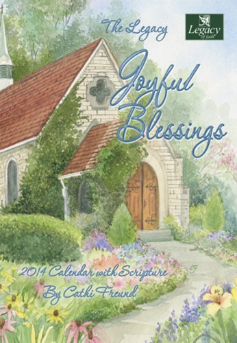 Legacy of Faith 2014 Pocket Calendar with Scripture, Joyful Blessings by Cathi Freund