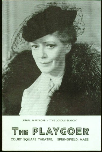 Ethel Barrymore The Joyous Season Playgoer 1945