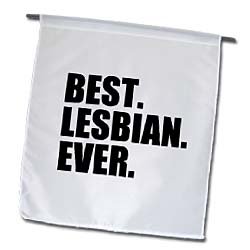 3dRose fl_151522_1 Garden Flag, 12 by 18-Inch, Best Lesbian Ever-Fun Humorous Gay Pride Gifts for Her-Funny-Humor-Black Text