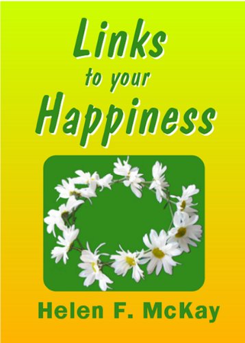 Positive Thinking: Self Links to Your Happiness (Personal Growth) Positive Thinking: Self Links to Your Happiness (Personal Growth)