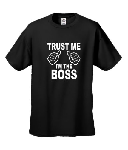 Funny Men T-Shirt Trust me I’m the Boss Short Sleeve Novelty Shirt Black – Size XL