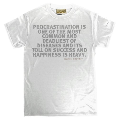 Wayne Gretzky T-shirts-Procrastination-Happiness Tshirts Unisex-Medium-White