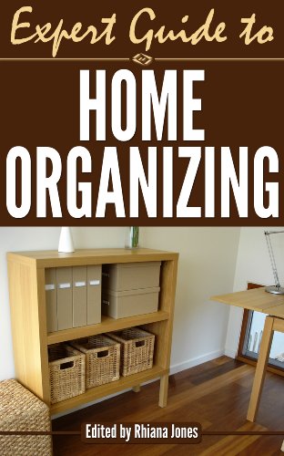 Expert Guide to Home Organizing (Expert Guides) Expert Guide to Home Organizing (Expert Guides)