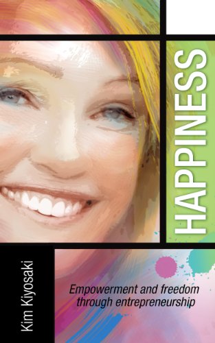 Happiness: Empowerment and Freedom through Entrepreneurship
