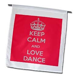 EvaDane – Funny Quotes – Keep calm and love dance. Pink and White. – Flags – 12 x 18 inch Garden Flag