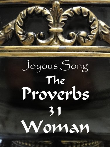 Joyous Song, The Proverbs 31 Woman Joyous Song, The Proverbs 31 Woman