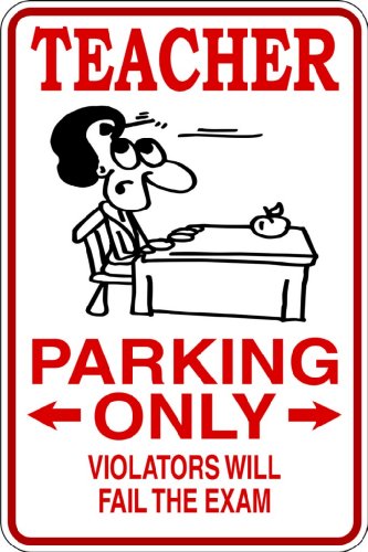 Teacher – Parking Signs – Funny Humor Picture Art Image Mural – Peel & Stick Vinyl Wall Decal Sticker 9×18