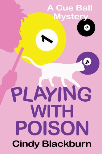 Playing with Poison: A Humorous and Romantic Cozy (Book 1 The Cue Ball Mysteries Series)