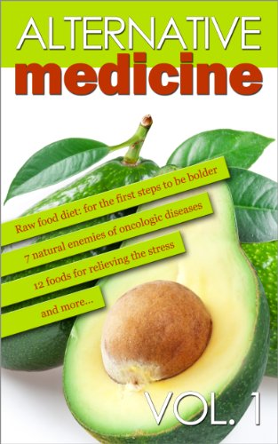 Alternative Medicine: Real life stories – Tips – Recipes