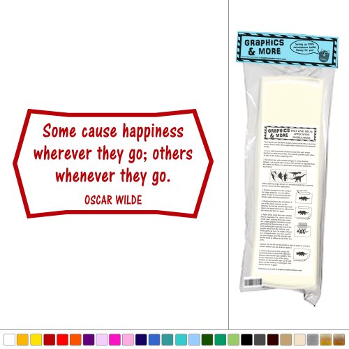 Some Cause Happiness Wherever Whenever Go – Oscar Wilde Quote Funny – Vinyl Sticker Decal Wall Art Decor – Dark-Red Some Cause Happiness Wherever Whenever Go – Oscar Wilde Quote Funny – Vinyl Sticker Decal Wall Art Decor – Dark-Red
