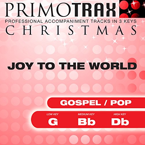 Joy to the World – Christmas Primotrax – Performance Tracks – EP