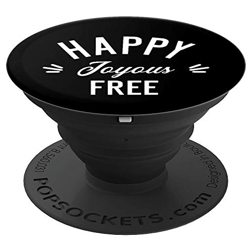 Sober Happy Joyous Free – PopSockets Grip and Stand for Phones and Tablets
